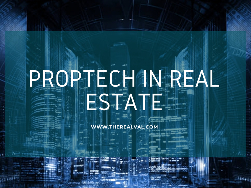 PropTech in Real Estate: Modern digital solutions for property industry. Visit www.therealval.com for more info.