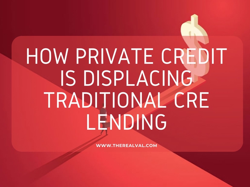 Text: How Private Credit is Displacing Traditional CRE Lending on a red background with a dollar sign.