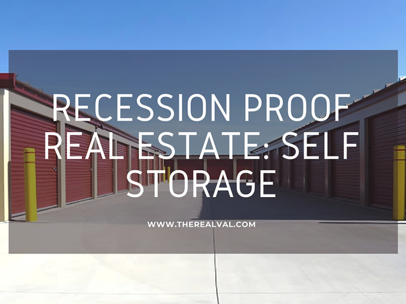 Self-storage units with text overlay promoting recession-proof real estate investment.