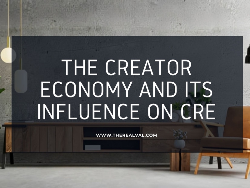 Text: The Creator Economy and Its Influence on CRE with a modern office background.