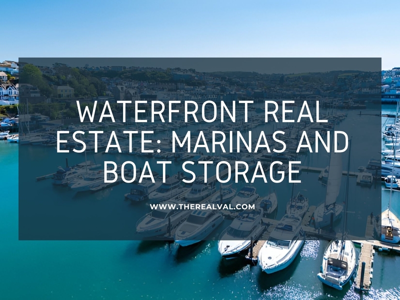 Waterfront real estate featuring marinas and boat storage with scenic views, promoting www.therealval.com.